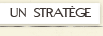 un stratège