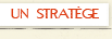 un stratège
